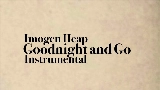 Vorschaubild des Videos Goodnight and Go - Instrumental