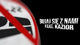 Vorschaubild des Videos BUJAJ SIĘ Z NAMI