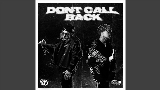 Vorschaubild des Videos Don't Call Back