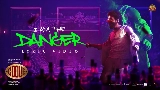 Vorschaubild des Videos I Am The Danger