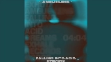 Vorschaubild des Videos Falling Into Acid Dreams