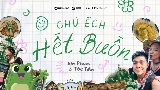 Vorschaubild des Videos CHÚ ẾCH HẾT BUỒN