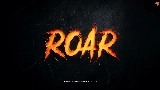 Vorschaubild des Videos Roar