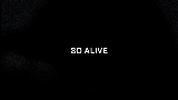 Vorschaubild des Videos So Alive