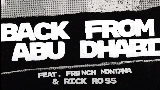 Vorschaubild des Videos Back From Abu Dhabi (feat. French Montana & Rick Ross)