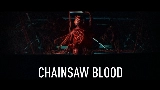 Vorschaubild des Videos CHAINSAW BLOOD