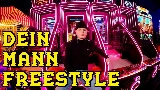 Vorschaubild des Videos Dein Mann Freestyle