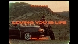 Vorschaubild des Videos Loving You Is Life