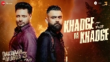 Vorschaubild des Videos Khadge Ta Khadge - From Dakuaan Da Munda 3