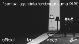 Vorschaubild des Videos semua lagu cinta terdengar sama