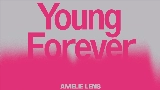Vorschaubild des Videos Young Forever