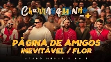 Vorschaubild des Videos Página de Amigos / Inevitável / Flor - Ao Vivo
