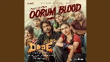 Vorschaubild des Videos Oorum Blood - From Dude