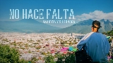 Vorschaubild des Videos No Hace Falta