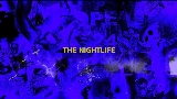 Vorschaubild des Videos The Nightlife