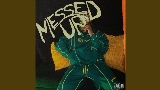 Vorschaubild des Videos Messed Up