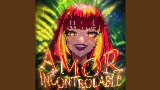 Vorschaubild des Videos AMOR INCONTROLABLE - Ultra Slowed
