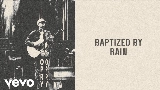 Vorschaubild des Videos Baptized By Rain