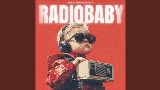 Vorschaubild des Videos Radio Baby