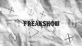 Vorschaubild des Videos Freakshow