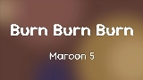 Vorschaubild des Videos Burn Burn Burn