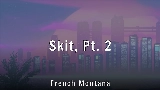 Vorschaubild des Videos Skit, Pt. 2