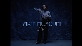 Vorschaubild des Videos Art Museum (2am)