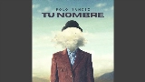 Vorschaubild des Videos Tu Nombre