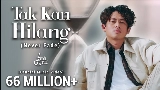 Vorschaubild des Videos Tak Kan Hilang
