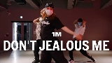 Vorschaubild des Videos DON'T JEALOUS ME