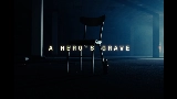 Vorschaubild des Videos A Hero's Grave