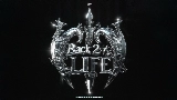 Vorschaubild des Videos Back 2 Life