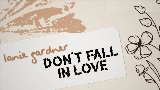 Vorschaubild des Videos Don’t Fall In Love