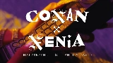 Vorschaubild des Videos Conan x Xenia