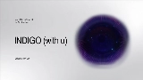 Vorschaubild des Videos INDIGO (with u)