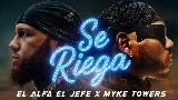 Vorschaubild des Videos Se Riega - x Myke Towers