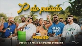 Vorschaubild des Videos P do Pecado - Ao Vivo