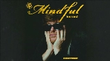 Vorschaubild des Videos Mindful (Outro)