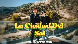 Vorschaubild des Videos La Ciudad del Sol