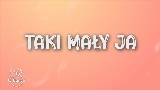 Vorschaubild des Videos taki mały ja