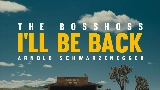 Vorschaubild des Videos I'll Be Back (feat. Arnold Schwarzenegger)