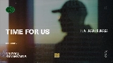 Vorschaubild des Videos Time For Us