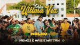 Vorschaubild des Videos Pela Última Vez - Ao Vivo