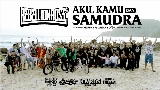 Vorschaubild des Videos Aku, Kamu Dan Samudra