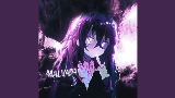 Vorschaubild des Videos MALVADA - Slowed