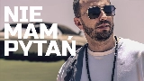 Vorschaubild des Videos Nie Mam Pytań
