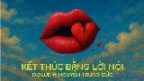 Vorschaubild des Videos Kết Thúc Bằng Lời Nói