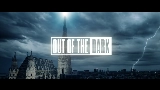 Vorschaubild des Videos OUT OF THE DARK - Bonus Track