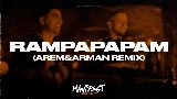 Vorschaubild des Videos Rampapapam - Arem Ozguc & Arman Aydin Remix