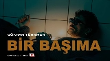 Vorschaubild des Videos Bir Başıma